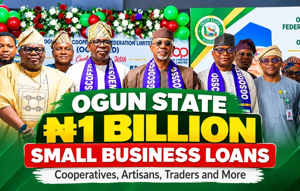 there are two possible channels through which you may be able to benefit from Ogun State’s ₦1 billion small-business loan funding.